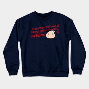 Merry Little Christmas Bao Crewneck Sweatshirt